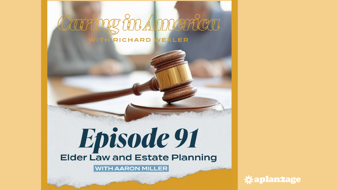 EP 91: Elder Law and Estate Planning