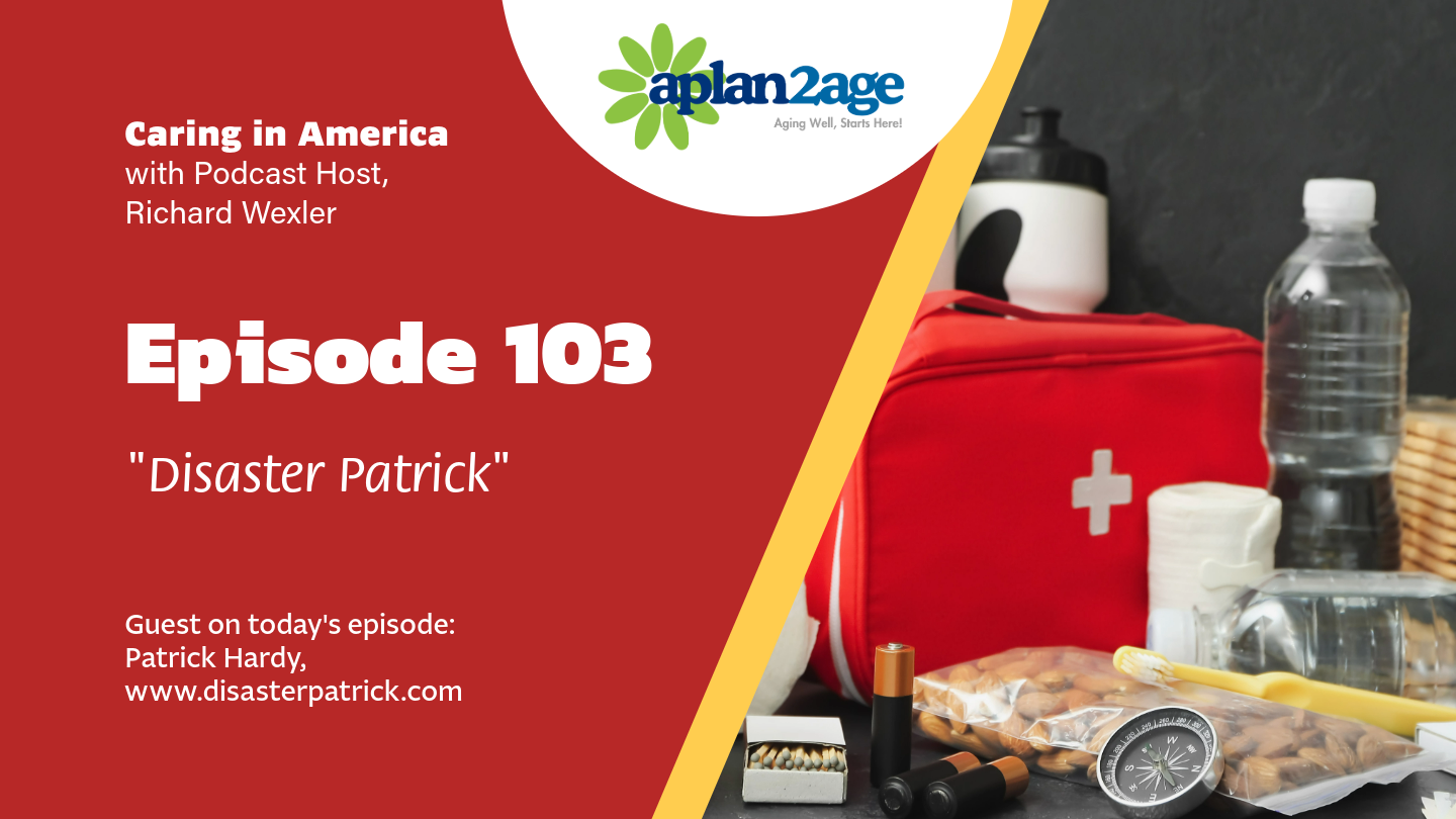 Cover of podcast episode 103 highlighting items that you may find in a disaster backpack, including first aid, water, batteries, shelf stable food, and more
